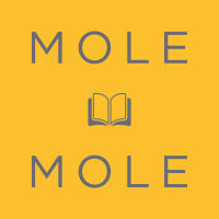 MOLE MOLE