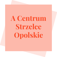 A Centrum Strzelce Opolskie