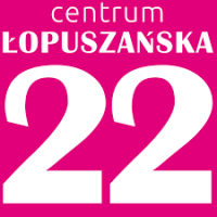 Centrum Łopuszańska 22